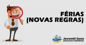 Read more about the article FÉRIAS (novas regras)