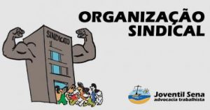 Read more about the article ORGANIZAÇÃO SINDICAL