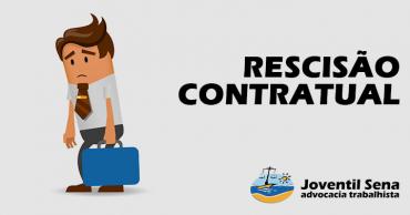 Read more about the article RESCISÃO CONTRATUAL